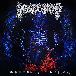 DISSECTION - Into Infinite Obscurity / The Grief...