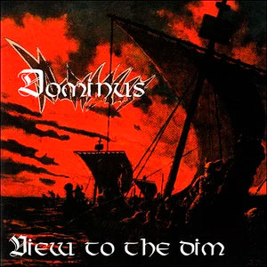 DOMINUS - View to the Dim
