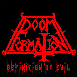 DOOM FORMATION - Definition of Evil