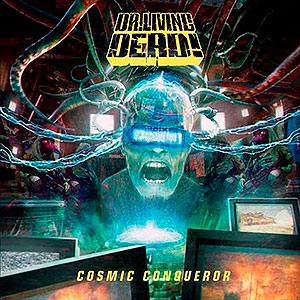 Dr. LIVING DEAD! - Cosmic Conqueror