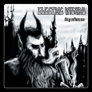 ELECTRIC WIZARD - Dopethrone