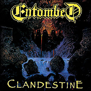 ENTOMBED - Clandestine