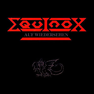 EQUINOX (nor) - Auf Wiedersehen