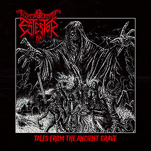 ESTERTOR - Tales from the Ancient Grave