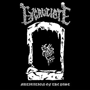EXCRUCIATE - Mutilation of the Past
