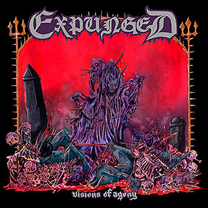 EXPUNGED - Visions of Agony