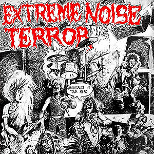 EXTREME NOISE TERROR - A Holocaust in Your Head