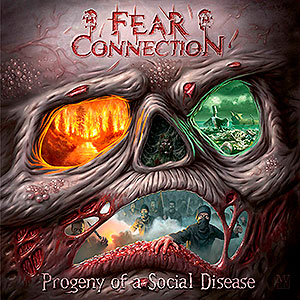 FEAR CONNECTION - Progeny of a Social Disease