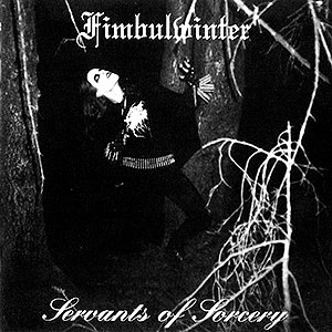 FIMBULWINTER - Servants of Sorcery