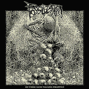 FOSSILIZATION - He Whose Name Was Long Forgotten