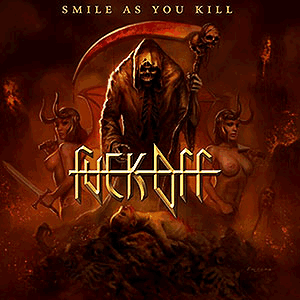 FUCK OFF - PACK: Smile As You Kill + Hell On Earth II (Revisited & Faster)