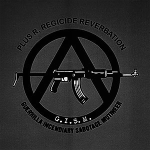 G.I.S.M. - Plus R, Regicide Reverberation