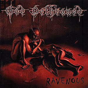 GOD DETHRONED - Ravenous