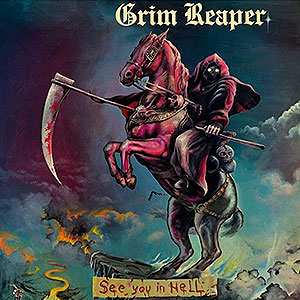 GRIM REAPER - See You in Hell