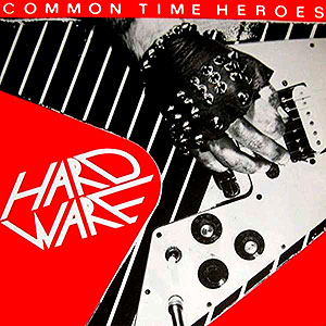 HARDWARE - Common Time Heroes