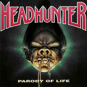 HEADHUNTER - Parody of Life