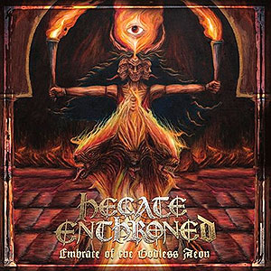 HECATE ENTHRONED - Embrace of the Godless Aeon