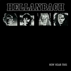 HELLANBACH - Now Hear This