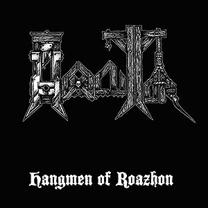 HEXECUTOR - Hangmen of Roazhon