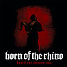 HORN OF THE RHINO - Breed the Chosen One