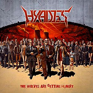 HYADES - The Wolves Are Getting Hungry