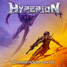 HYPERION - Dangeous Days