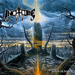 INCARDINE - Seeds of Doom