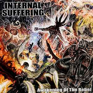 INTERNAL SUFFERING - Awakening of the Rebel