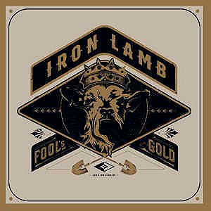 IRON LAMB - Fool's Gold