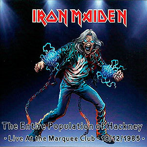 IRON MAIDEN - The Entire Population of Hackney