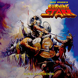 JACK STARR's BURNING STARR - Stand Your Ground