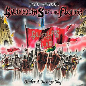 JACK STARR's GUARDIANS OF THE FLAME - Under a Savage Sky