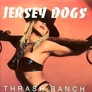 JERSEY DOGS - Thrash Ranch