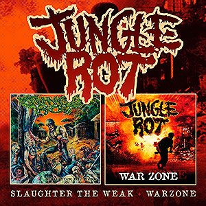 JUNGLE ROT - Slaughter the Weak + Warzone