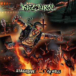KAZJUROL - Stagedive Back to Hell