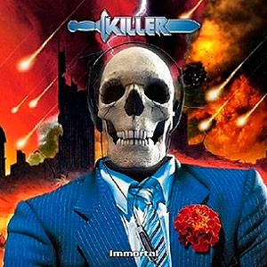 KILLER - Immortal