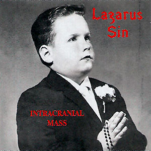 LAZARUS SIN - Intracranial Mass
