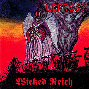 LEPROSY (mex) - Wicked Reich