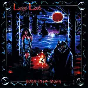 LIEGE LORD - Burn to My Touch