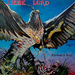 LIEGE LORD - Freedom's Rise