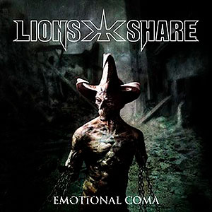 LIONS SHARE - Emotional Coma