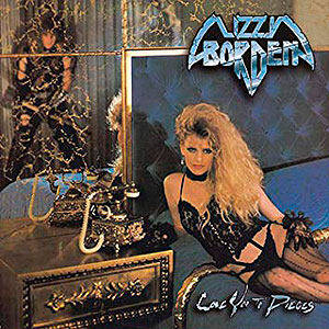 LIZZY BORDEN - Love You to Pieces