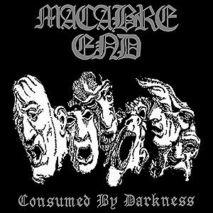 MACABRE END - Consumed By Darkness