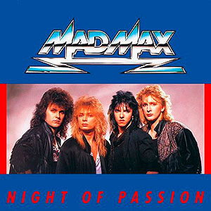 MAD MAX - Night of Passion
