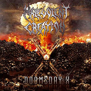 MALEVOLENT CREATION - Doomsday X
