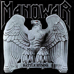 MANOWAR - Battle Hymns