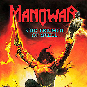 MANOWAR - The Triumph of Steel