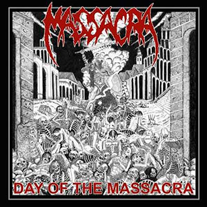 MASSACRA - Day of the Massacra