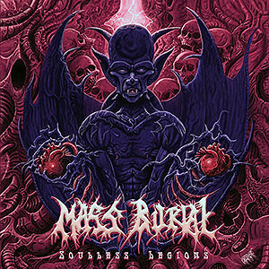 MASS BURIAL - Soulless Legions