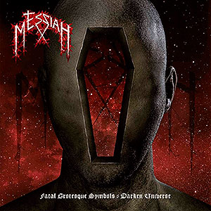 MESSIAH - Fatal Grotesque Symbols - Darken...